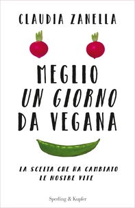 Meglio un giorno da vegana - Librerie.coop