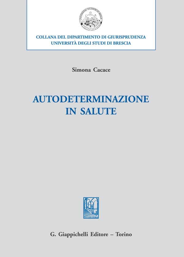 Autodeterminazione in salute - Librerie.coop Autodeterminazione in salute - Librerie.coop