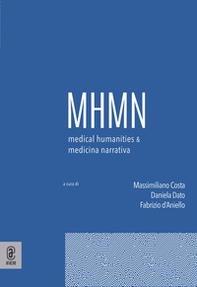 Medical humanities & medicina narrativa - Vol. 6 - Librerie.coop