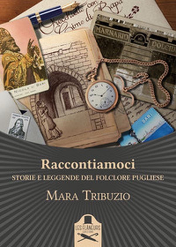 Raccontiamoci. Storie e leggende del folclore pugliese - Librerie.coop Raccontiamoci. Storie e leggende del folclore pugliese - Librerie.coop