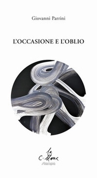 L'occasione e l'oblio - Librerie.coop
