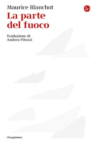La parte del fuoco - Librerie.coop La parte del fuoco - Librerie.coop