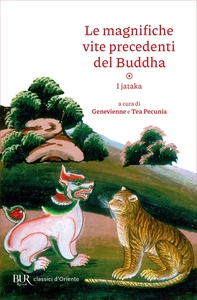 Le magnifiche vite precedenti del Buddha - Librerie.coop