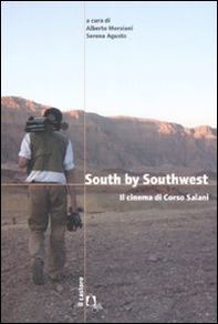 South by Southwest. Il cinema di Corso Salani - Librerie.coop