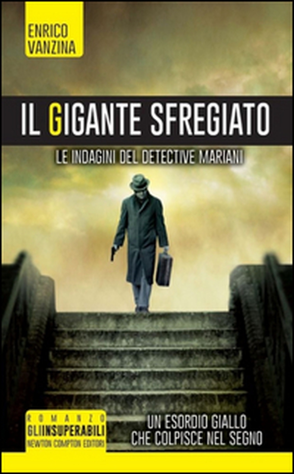 Il gigante sfregiato. Le indagini del detective Mariani - Librerie.coop Il gigante sfregiato. Le indagini del detective Mariani - Librerie.coop