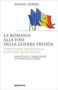La Romania alla fine Guerra fredda - Librerie.coop La Romania alla fine Guerra fredda - Librerie.coop
