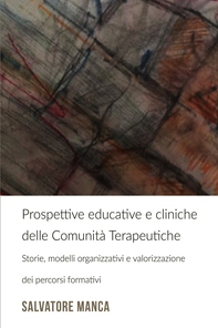 Prospettive educative e cliniche delle Comunità Terapeutiche - Librerie.coop