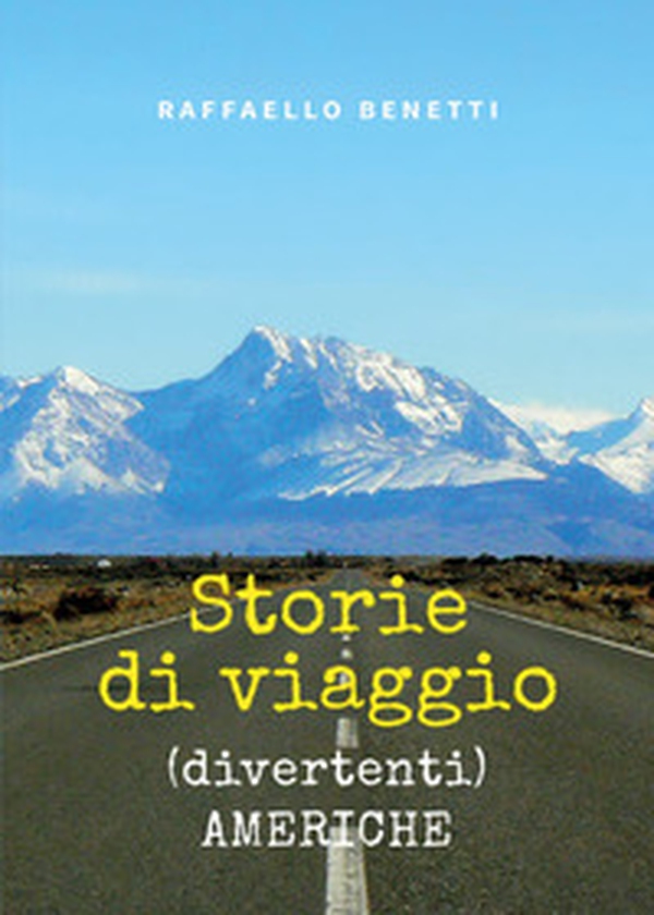 Storie di viaggio (divertenti). Americhe - Librerie.coop Storie di viaggio (divertenti). Americhe - Librerie.coop