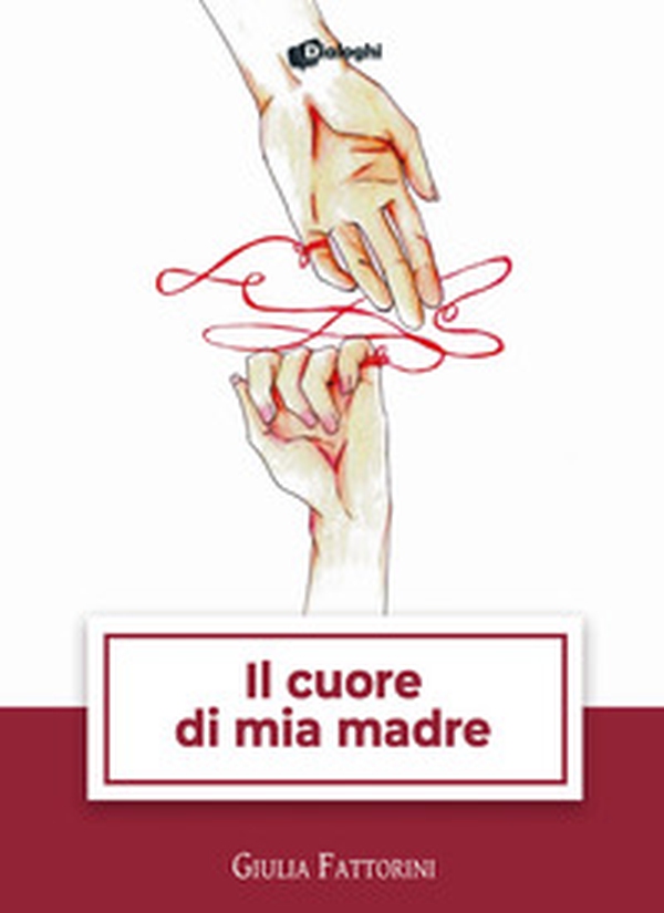 Il cuore di mia madre - Librerie.coop