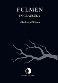 Fulmen in clausula - Librerie.coop