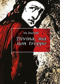 Divina, ma non troppo - Librerie.coop