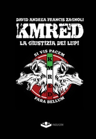 KMRED. La giustizia dei lupi - Librerie.coop