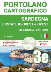 Sardegna costa sud-ovest e ovest. Da Cagliari a Porto Torres. Portolano cartografico - Librerie.coop