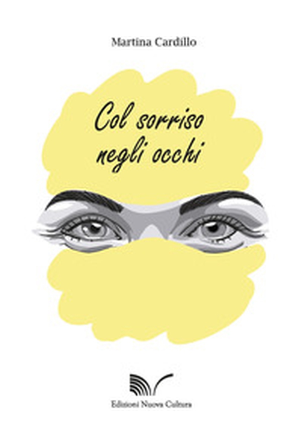 Col sorriso negli occhi - Librerie.coop Col sorriso negli occhi - Librerie.coop