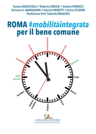 Roma mobilità integrata per il bene comune - Librerie.coop Roma mobilità integrata per il bene comune - Librerie.coop