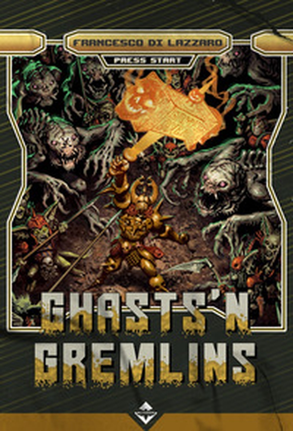 Ghasts'n gremlins - Librerie.coop Ghasts'n gremlins - Librerie.coop