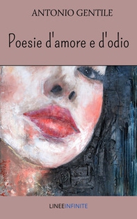 Poesie d'amore e d'odio - Librerie.coop