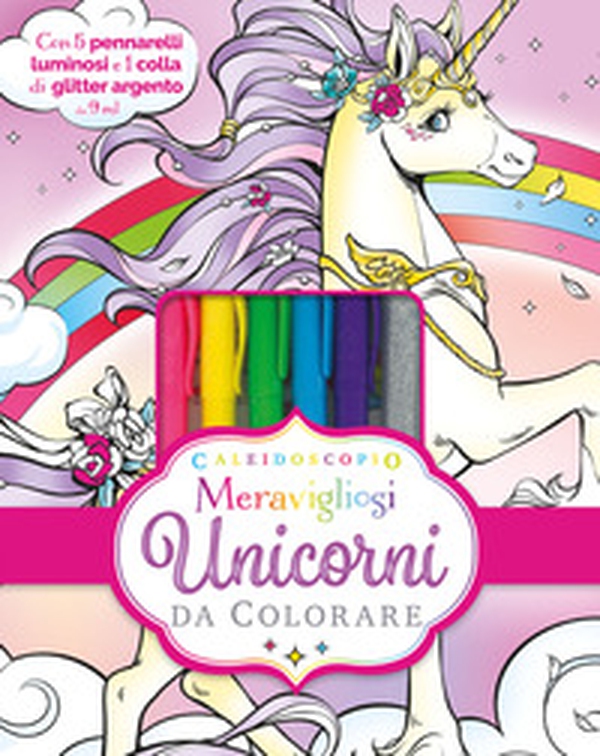Caleidoscopio. Meravigliosi unicorni da colorare - Librerie.coop Caleidoscopio. Meravigliosi unicorni da colorare - Librerie.coop