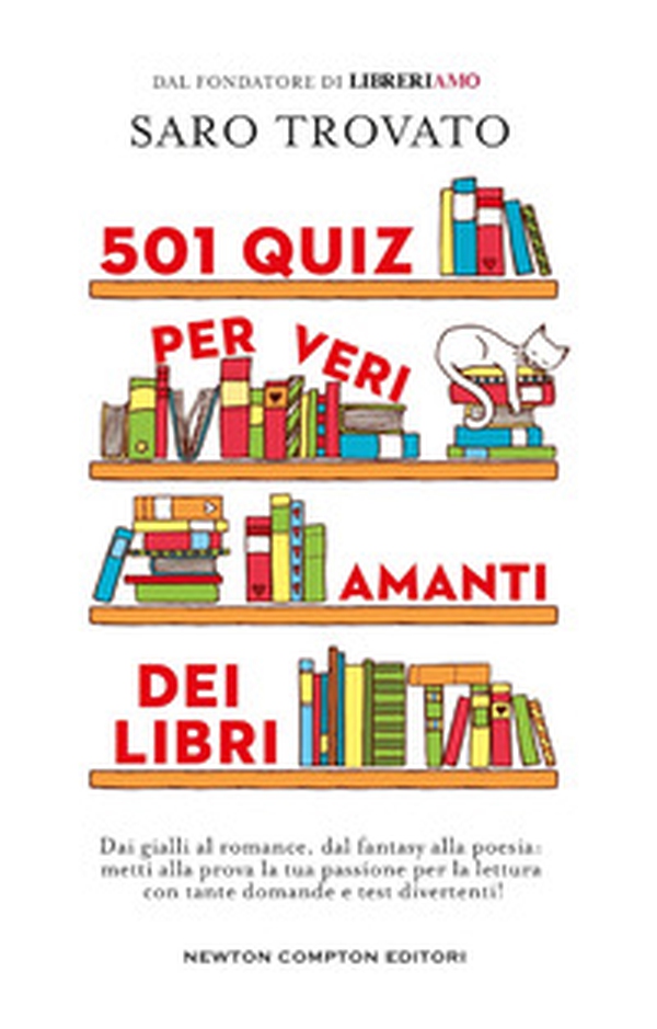 501 quiz per veri amanti dei libri. Dai gialli al romance, dal fantasy alla poesia: metti alla prova la tua passione per la lettura con tante domande e test divertenti! - Librerie.coop 501 quiz per veri amanti dei libri. Dai gialli al romance, dal fantasy alla poesia: metti alla prova la tua passione per la lettura con tante domande e test divertenti! - Librerie.coop