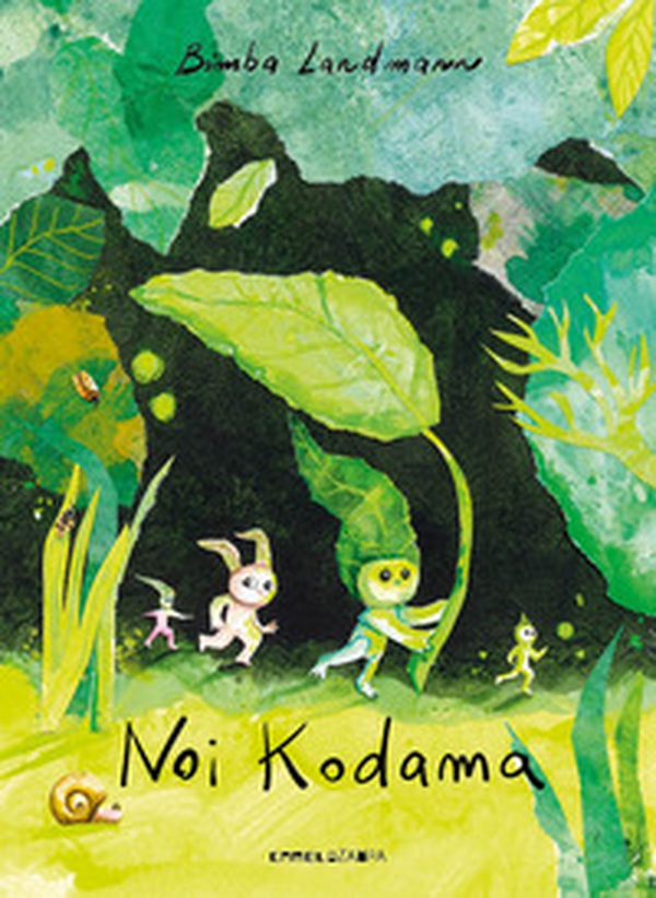 Noi Kodama - Librerie.coop Noi Kodama - Librerie.coop