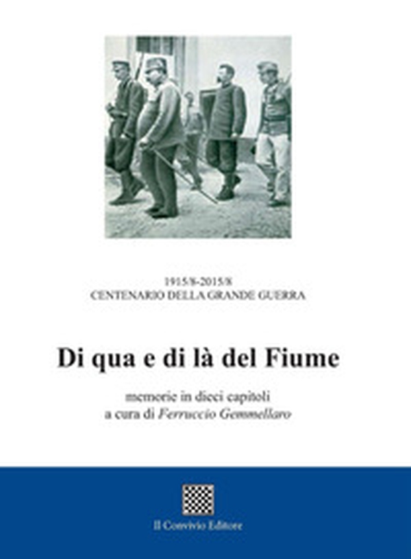 Di qua e di là del fiume. Memorie in dieci capitoli - Librerie.coop Di qua e di là del fiume. Memorie in dieci capitoli - Librerie.coop