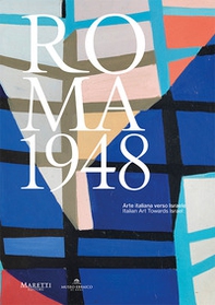 Roma 1948. Arte italiana verso Israele. Italian Art Towards Israel - Librerie.coop