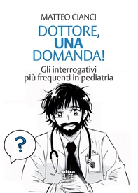 Dottore, una domanda! - Librerie.coop Dottore, una domanda! - Librerie.coop