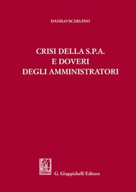 Crisi della s.p.a. e doveri degli amministratori - Librerie.coop