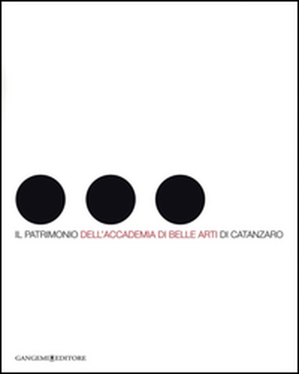Visione inattesa. Il patrimonio dell'Accademia di Belle Arti di Catanzaro - Librerie.coop Visione inattesa. Il patrimonio dell'Accademia di Belle Arti di Catanzaro - Librerie.coop