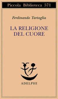 La religione del cuore - Librerie.coop