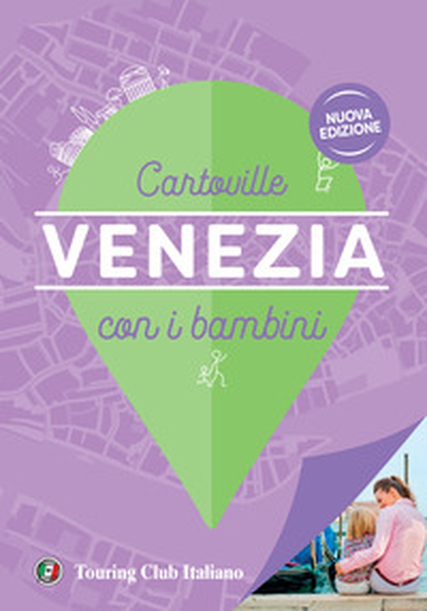 Venezia con i bambini - Librerie.coop Venezia con i bambini - Librerie.coop