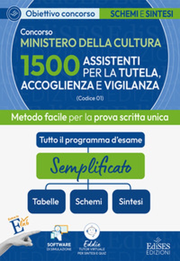 Concorso MIC 1500 Assistenti per la tutela, accoglienza e vigilanza: manuale di sintesi e schemi - Librerie.coop