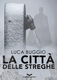 La città delle streghe - Librerie.coop La città delle streghe - Librerie.coop