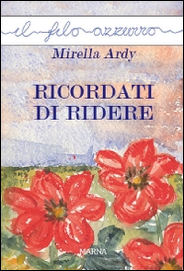 Ricordati di ridere - Librerie.coop Ricordati di ridere - Librerie.coop