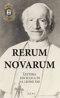 Rerum novarum. Lettera Enciclica di S.S. Leone VIII - Librerie.coop