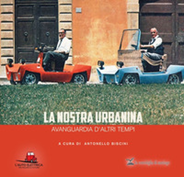 La nostra Urbanina. Avanguardia d'altri tempi - Librerie.coop La nostra Urbanina. Avanguardia d'altri tempi - Librerie.coop