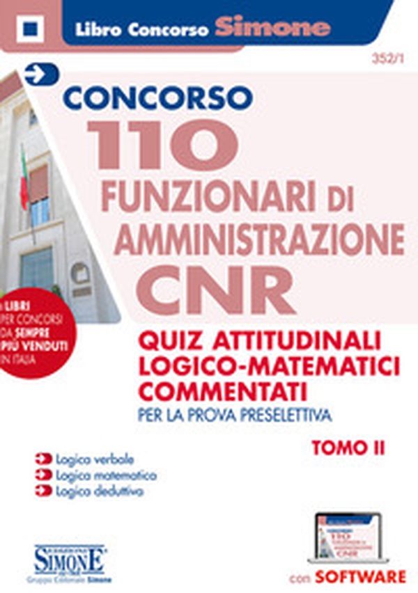 Concorso CNR. 110 funzionari di amministrazione. Quiz attitudinali logico matematici commentati. Per la prova preselettiva - Librerie.coop Concorso CNR. 110 funzionari di amministrazione. Quiz attitudinali logico matematici commentati. Per la prova preselettiva - Librerie.coop