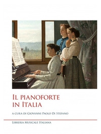 Il pianoforte in Italia - Librerie.coop Il pianoforte in Italia - Librerie.coop