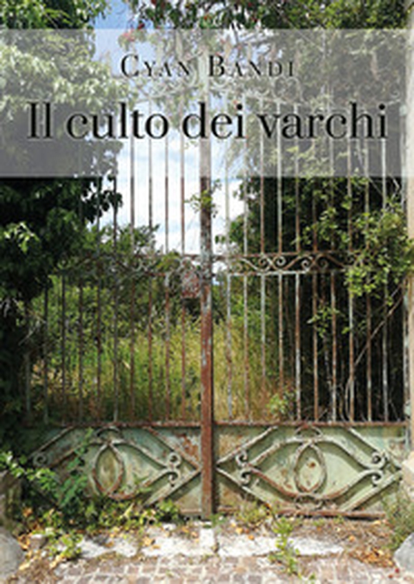 Il culto dei varchi - Librerie.coop Il culto dei varchi - Librerie.coop