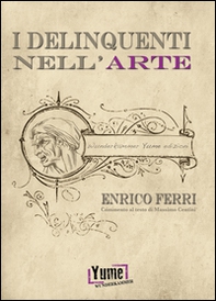 I delinquenti nell'arte - Librerie.coop