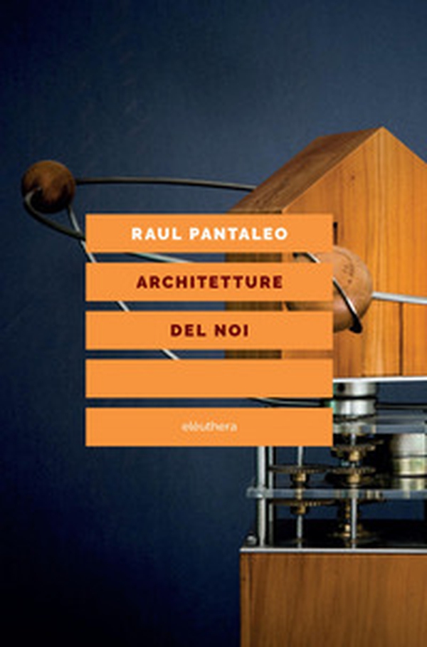 Architetture del noi - Librerie.coop Architetture del noi - Librerie.coop
