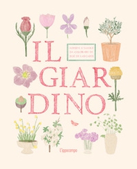 Il giardino. Adesivi e tavole da colorare - Librerie.coop