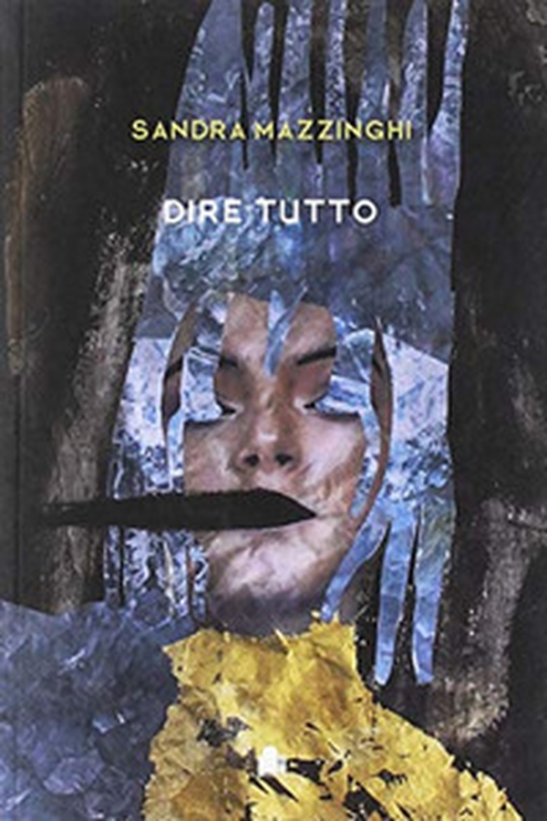 Dire tutto - Librerie.coop Dire tutto - Librerie.coop