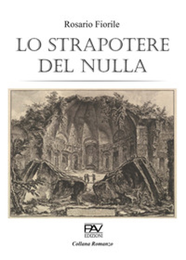 Lo strapotere del nulla - Librerie.coop Lo strapotere del nulla - Librerie.coop