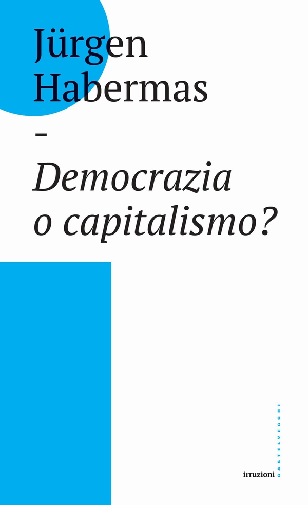 Democrazia o capitalismo? - Librerie.coop Democrazia o capitalismo? - Librerie.coop