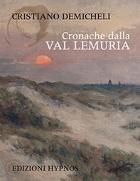 Cronache dalla Val Lemuria - Librerie.coop