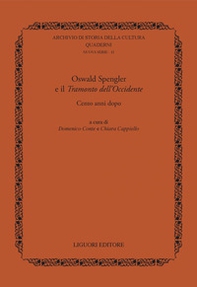 Oswald Spengler e il« Tramonto dell'Occidente». Cento anni dopo - Librerie.coop
