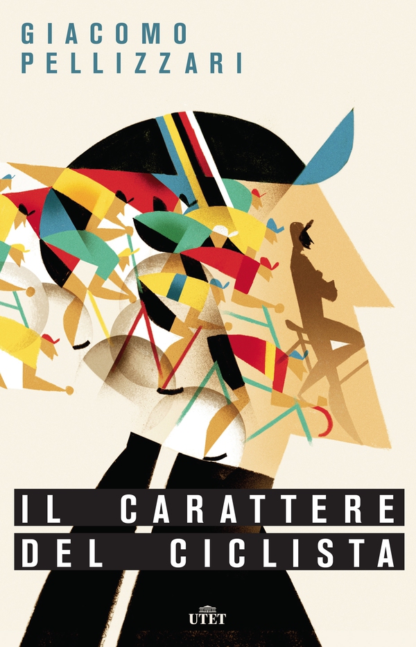 Il carattere del ciclista - Librerie.coop Il carattere del ciclista - Librerie.coop