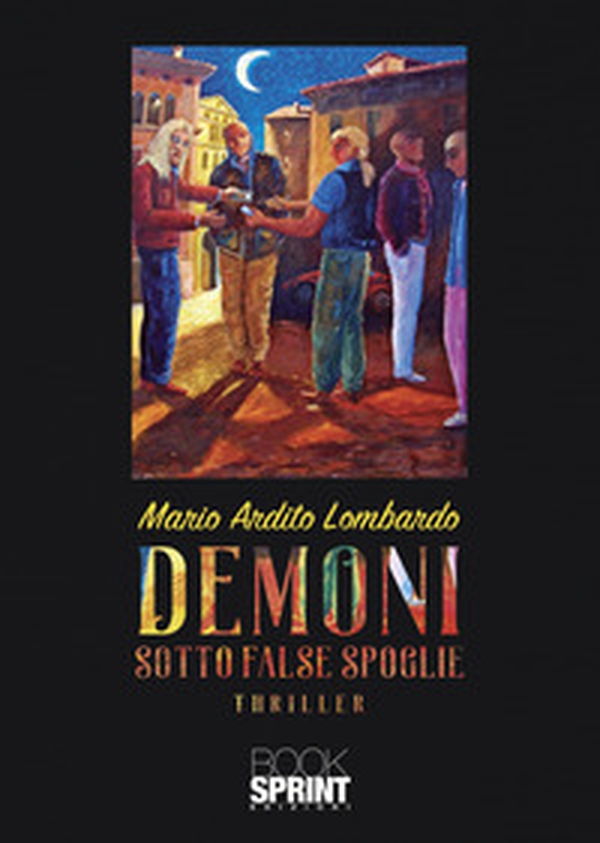 Demoni sotto false spoglie - Librerie.coop Demoni sotto false spoglie - Librerie.coop