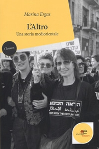 L'altro. Una storia mediorientale - Librerie.coop